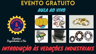 AULA AO VIVO: Introdução às Vedações Industriais | Selo Mecânico | Bombas Industriais