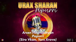 Various Artists - Urax Sharan (Popurri) Pt.3 | Армянская Музыка