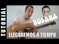 Como tocar Llegaremos a tiempo - Rosana (Acordes Tutorial Guitarra)