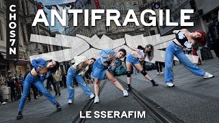 [KPOP IN PUBLIC TÜRKİYE] LE SSERAFIM (르세라핌) -  'ANTIFRAGILE' Dance Cover by CHOS