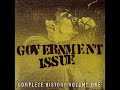 Government Issue - Complete History Volume One (Disc 1) (Full Album)