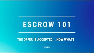 Escrow 101: The Offer is Accepted, Now What?