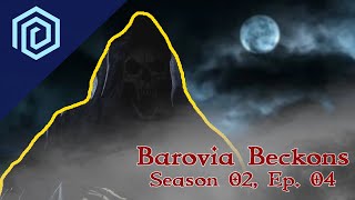 Barovia Beckons | Season 02 Episode 04 | Death smiles at us all. All a person can do is smile back.