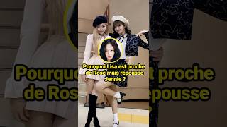 Pourquoi Lisa Est Proche De Rosé, Mais Repousse Jennie ?
