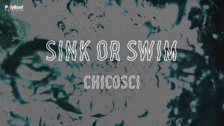 Watch Chicosci Sink Or Swim video