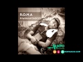 ROMA-Mwanakondoo_Ft_Stamina_Maundo_Zoro_Walter_Chilambo (Official Audio)[ROMA Tv]