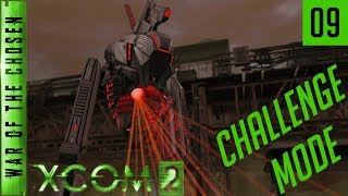 XCOM 2 War of the Chosen Challenge Mode - Episode 09 - Brutal Leaders