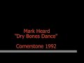 Mark Heard - Dry Bones Dance