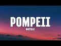 Bastille - Pompeii (Lyrics) [1 HOUR]