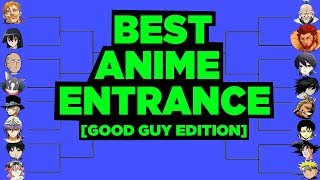 DEBATING THE MOST EPIC ANIME ENTRANCE - Good Guy Edition Tournament Arc (Rant Cafe #93)