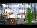 Thousand Trails RV Park, Palm Desert, California