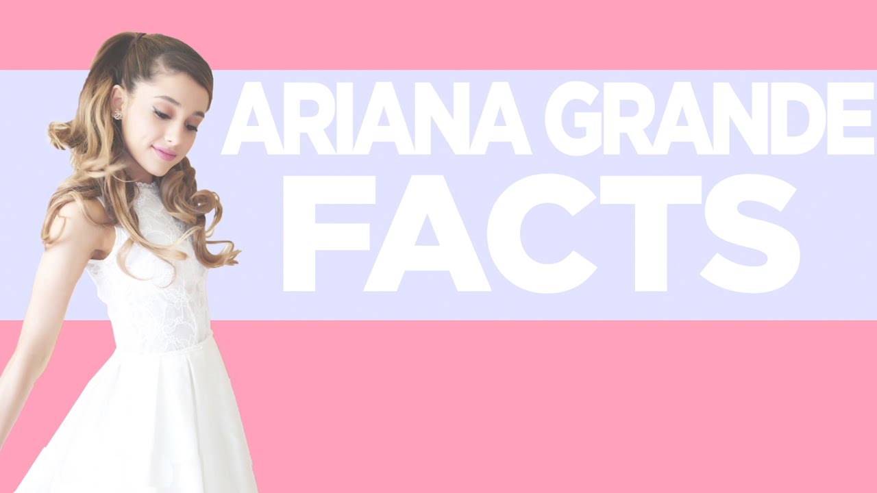 10 Strange Ariana Grande Facts, Ranked Arbitrarily