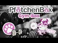 PFÖTCHENBOX mit großer Enttäuschung | Gym-Box April 2016 | ...