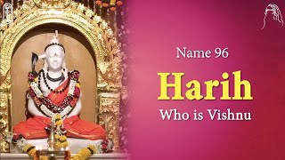 096 - 108 Names of Lord Shiva - Harih - Who is Vishnu