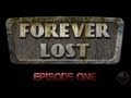 Forever Lost: Episode 1 - Gameplay Video