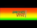 J. Balvin - Ambiente - Dj Xander 2018