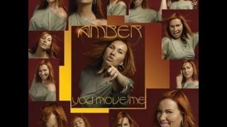 Watch Amber You Move Me video
