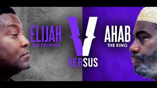 Watch Night 2021 - VERSUS: Elijah vs Ahab