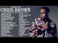 ChrisBrown Greatest Hits Full Album 2021 🎼 ChrisBrown Best Songs Playlist 2021