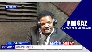 Matin Debat Pri Gaz La Dwe Desann An Ayiti