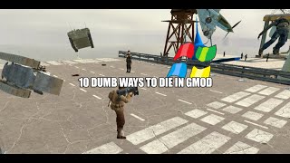 10 Dumb Ways To Die In Gmod