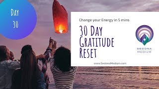 30 Day Gratitude Reset - Day 30
