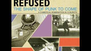 Watch Refused Refused Are Fucking Dead video