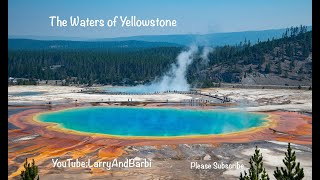 EP 30: The Waters of Yellowstone