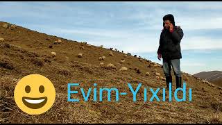 Evim Yıxıldı