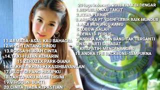 REPUBLIK,ANJI,NIDJI,VIRZA,KERISPATIH,ARMADA,TOP 20 LAGU POP INDO TERBARU 2018