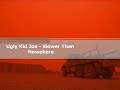 Ugly Kid Joe - Slower Than Nowhere.wmv