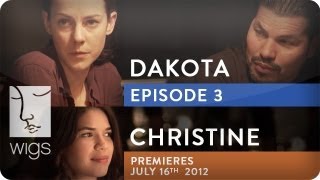 Dakota (+ Christine Trailer) | Ep. 3 of 3 | Feat. Jena Malone | WIGS