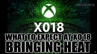 What To Expect From Xbox At X018