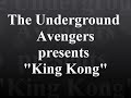 The Underground Avengers ( Boondox Bukshot Claas ) - King Kong featuring JellyRoll