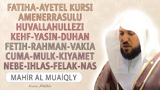 Fatiha Ayetel Kursi Amenerrasulu Kehf Yasin Fetih Vakia Duhan Rahman Cuma Mulk N