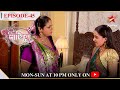 Saath Nibhaana Saathiya | Season 1 | Episode 45 | Kokila ka phuta Gopi par gussa!
