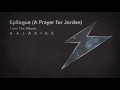 view Epilogue (a Prayer For Jordan)