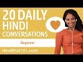 20 Daily Hindi Conversations - Hindi Practice for Beginners