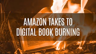 Video: Amazon takes to Digital Book Burning - Michael Brown