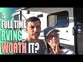 Is Full Time RVing Worth It? - The Truth About Full Time RV Living
