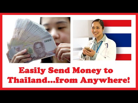 Easily Send Money to Thailand...from Anywhere!