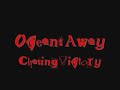 Oceans Away-Chasing Victory