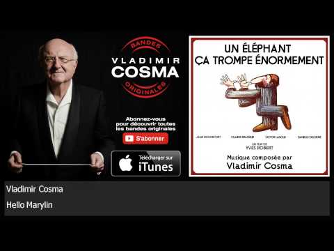 Vladimir Cosma - Hello Marylin