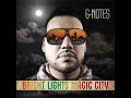 Magic City- G-Notes feat. Pettidee