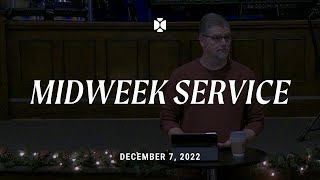 12.7.22 | Wednesday Discipleship | Pastor Scott Burr