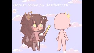 || How To Make A SOFT Aesthetic OC || Tutorial || Gacha Life ||