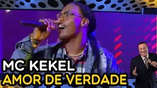 Mc Kekel Canta 34 Amor De Verdade 34 Programa Raul Gil Mc Kekel Canta 34 Amor De Verdade 34 Programa Raul Gil
