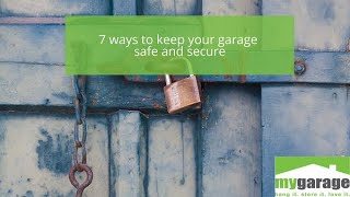 7 ways to keep your garage safe and secure