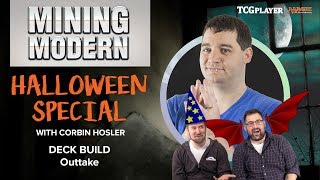 Mtg Mining Modern - Halloween Special Deck Building Outtake