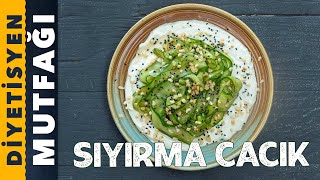 SIYIRMA CACIK TARİFİ | Diyetisyen Mutfağı